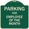 Signmission Designer Series-Parking For Employee Of The Month Sign, 18" x 18", G-1818-9801 A-DES-G-1818-9801 - alternate 1
